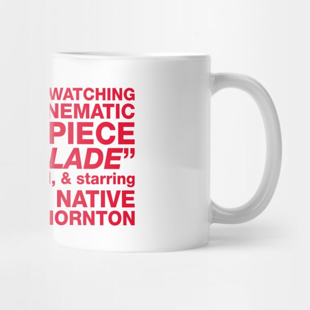 I'd Rather Be Watching Sling Blade by rt-shirts
